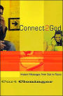 Connect 2 God: Instant Messages from God to Teens