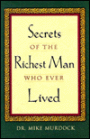 Secrets of the Richest Man Who Ever Lived