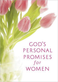 God's Personal Promises for Women / Edition 1