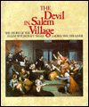 Devil in Salem Village: The Story of the Salem Witchcraft Trials