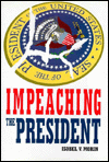 Impeaching the President