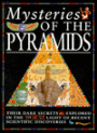 The Pyramids: The Latest Secrets Revealed in the Light of Recent Scientific Discoveries