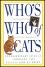 Who's Who of Cats: Extraordinary Lives of Ordinary Cats
