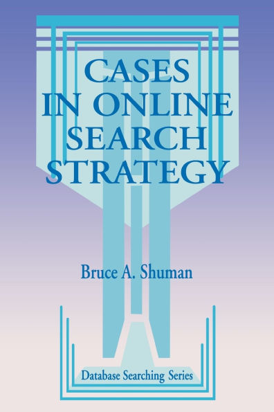 Cases in Online Search Strategy
