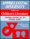 Appreciating Diversity through Children's Literature; Teaching Activities for the Primary Grades