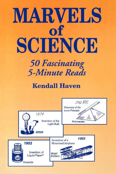 Marvels of Science: 50 Fascinating 5-Minute Reads
