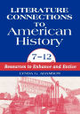 Literature Connections to American History 712: Resources to Enhance and Entice
