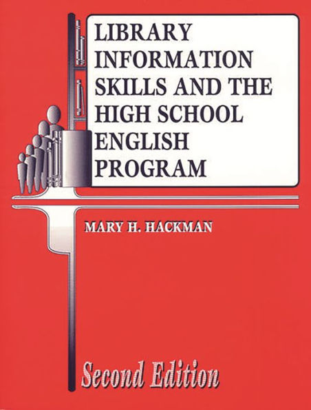 Library Information Skills and the High School English Program / Edition 2