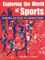 Exploring the World of Sports: Linking Fiction to Nonfiction