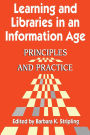 Learning and Libraries in an Information Age: Principles and Practice