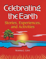 Celebrating The Earth