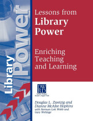 Title: Lessons from Library Power: Enriching Teaching and Learning, Author: Dianne M. Hopkins