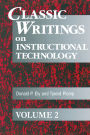 Classic Writings on Instructional Technology: Volume 2