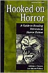 Hooked on Horror: A Guide to Reading Interests in Horror Fiction / Edition 2