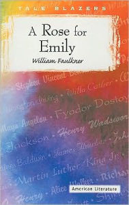 Title: Rose for Emily, Author: William Faulkner