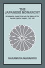 The Japanese Monarchy, 1931-91: Ambassador Grew and the Making of the 