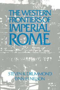 Title: Roman Imperial Frontier in the West, Author: Julie Nelson