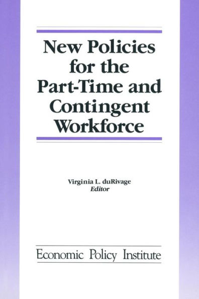 New Policies for the Part-time and Contingent Workforce