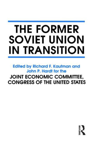 The Former Soviet Union in Transition