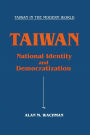 Taiwan: National Identity and Democratization: National Identity and Democratization
