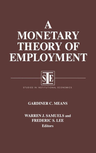 A Monetary Theory of Employment / Edition 1