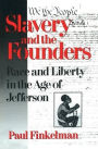 Slavery and the Founders: Dilemmas of Jefferson and His Contemporaries / Edition 1