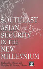 Southeast Asian Security in the New Millennium
