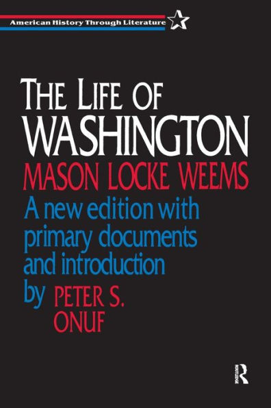 The Life of Washington / Edition 1