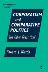 Title: Corporatism and Comparative Politics: The Other Great 