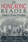 The Hong Kong Reader: Passage to Chinese Sovereignty / Edition 1