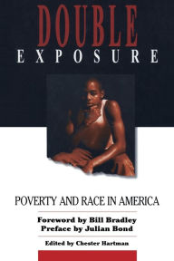 Title: Double Exposure: Poverty and Race in America / Edition 1, Author: Jean M Hartman