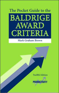 The Pocket Guide to the Baldrige Award Criteria - 12th Edition