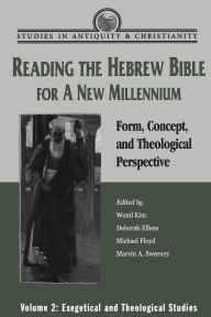 Reading the Hebrew Bible for a New Millineum: Form, Concept and Theological Perspective