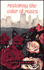 Restoring the Color of Roses