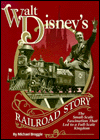 Walt Disney's Railroad Story: The Small-Scale Fascination That Led to a Full-Scale Kingdom