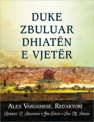 Title: DUKE ZBULUAR DHIATEN E VJETER (Albanian: Discovering the Old Testament), Author: Robert D. Branson