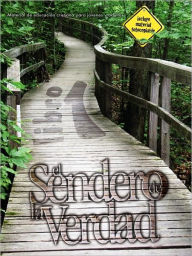 Title: El Sendero de La Verdad, Libro 1: Material de EducaciÃ¯Â¿Â½n Cristiana para JÃ¯Â¿Â½venes y Adultos, Author: Patricia Picavea