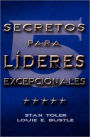 CINCO SECRETOS PARA LIDERES EXCEPIONALES (Spanish: Five Secrets of Exceptional Leaders)