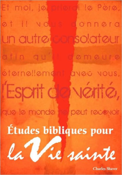 ï¿½tudes bibliques pour la vie sainte (French: Basic Bible Studies for the Spirit-Filled Life)