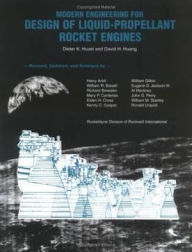 Title: Modern Engineering for Design of Liquid-Propellant Rocket Engines, Author: Dieter K. Huzel