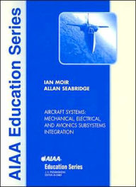 Aircraft Systems: Mechanical, Electrical, and Avionics Subsystems Integration