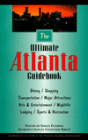 Ultimate Atlanta Guidebook