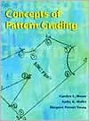 Concepts of Pattern Grading: Techniques for Manual and Computer Grading / Edition 1