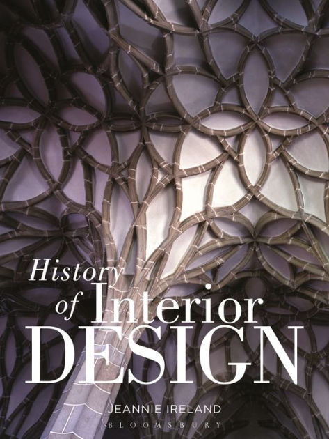 History Of Interior Design By Jeannie Ireland | 9781563674624 ...