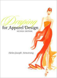 Draping for Apparel Design / Edition 2