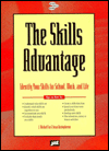 The Skills Advantage: Identify Your Skills for School, Work and Life