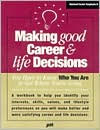 Making Good Career & Life Decisions