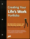 Creating Your Life's Work Portfolio: An Interactive Career and Life Planning Workbook