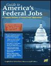 Guide to America's Federal Jobs: A Complete Directory of Federal Career Opportunities