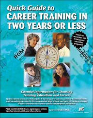 Quick Guide to Career Training in Two Years or Less